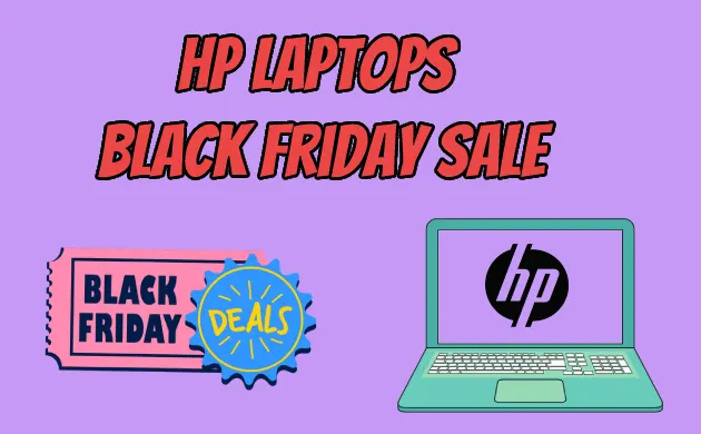 To help you get the best and save big we have curated a list of the best HP laptops Black Friday sale 2022.