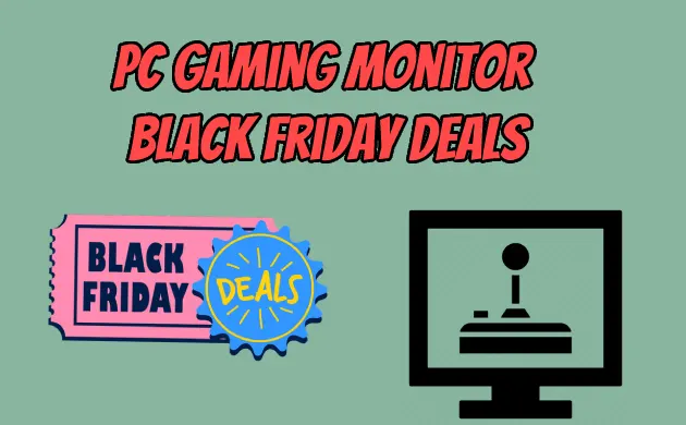 PC Gaming Monitor Black Friday Deals & Sale – Save Big [2022]