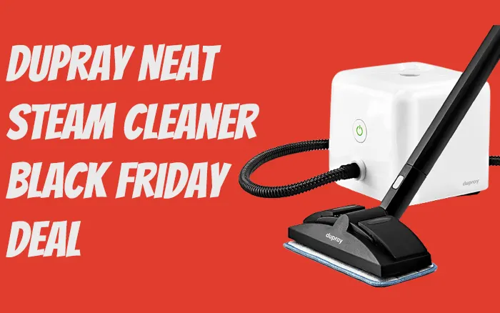 Dupray Neat Steam Cleaner Black Friday Deal